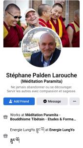 Profil Facebook de Stéphane Palden Larouche, enseignant bouddhiste au Centre Paramita